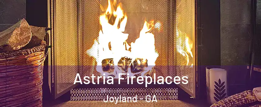 Astria Fireplaces Joyland - GA