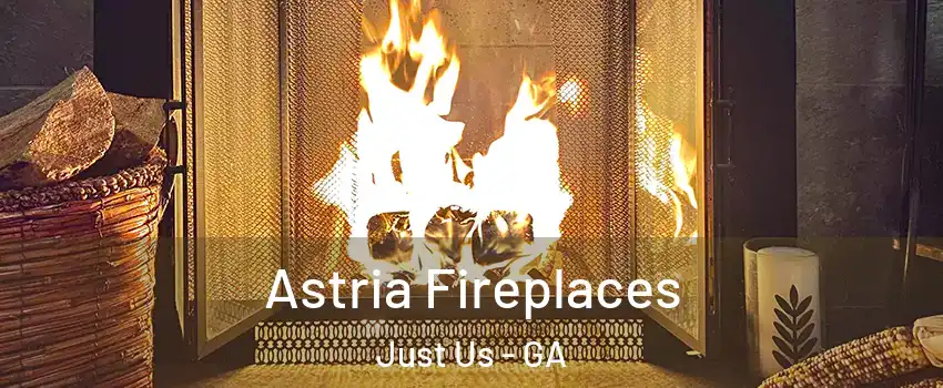 Astria Fireplaces Just Us - GA