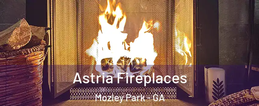 Astria Fireplaces Mozley Park - GA