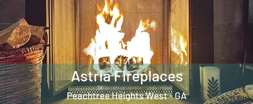 Astria Fireplaces Peachtree Heights West - GA