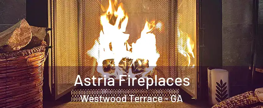Astria Fireplaces Westwood Terrace - GA