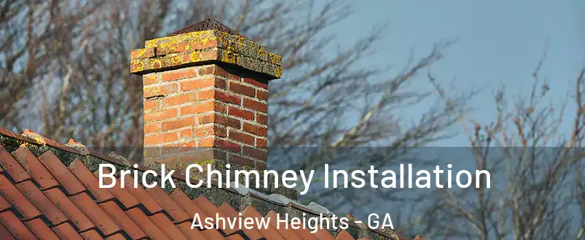 Brick Chimney Installation Ashview Heights - GA