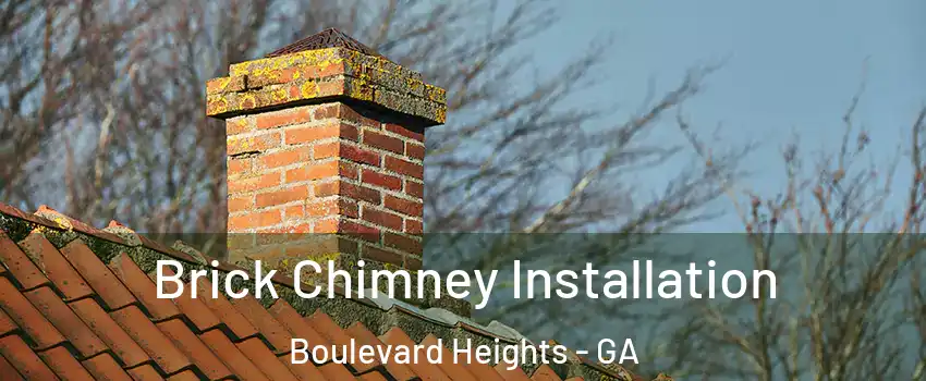 Brick Chimney Installation Boulevard Heights - GA