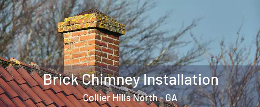 Brick Chimney Installation Collier Hills North - GA