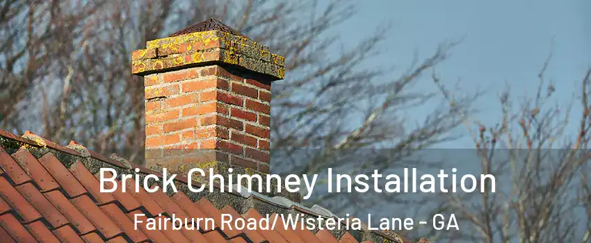 Brick Chimney Installation Fairburn Road/Wisteria Lane - GA
