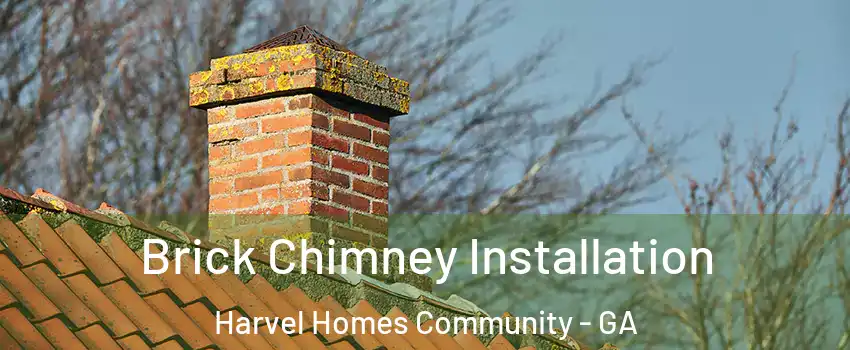 Brick Chimney Installation Harvel Homes Community - GA