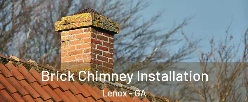 Brick Chimney Installation Lenox - GA