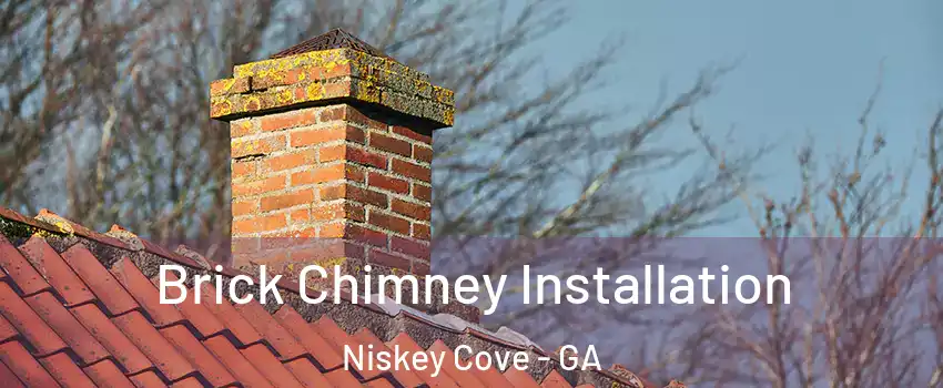 Brick Chimney Installation Niskey Cove - GA