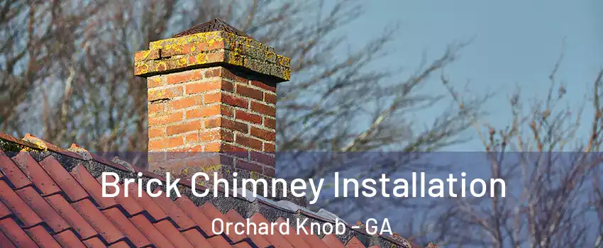 Brick Chimney Installation Orchard Knob - GA