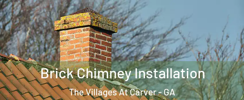Brick Chimney Installation The Villages At Carver - GA