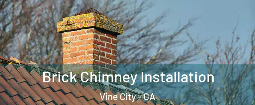 Brick Chimney Installation Vine City - GA