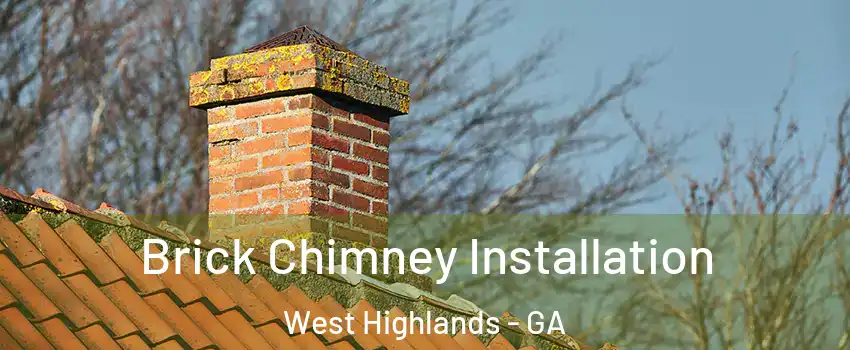 Brick Chimney Installation West Highlands - GA