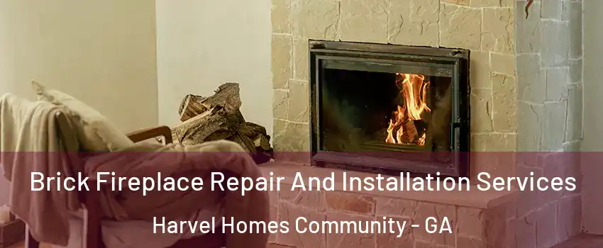 Brick Fireplace Repair And Installation Services Harvel Homes Community - GA