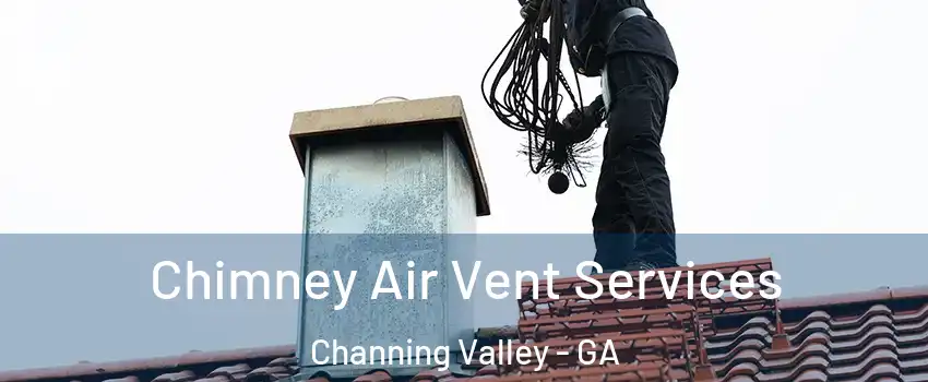 Chimney Air Vent Services Channing Valley - GA