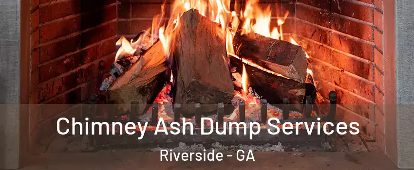 Chimney Ash Dump Services Riverside - GA
