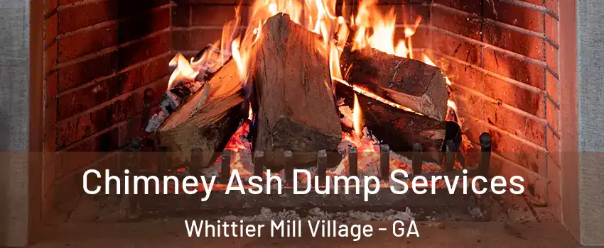 Chimney Ash Dump Services Whittier Mill Village - GA