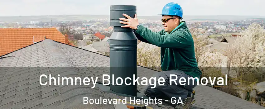 Chimney Blockage Removal Boulevard Heights - GA