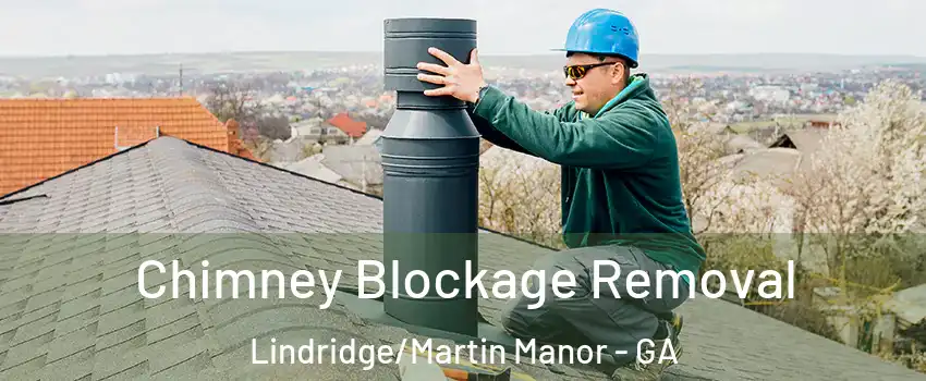 Chimney Blockage Removal Lindridge/Martin Manor - GA