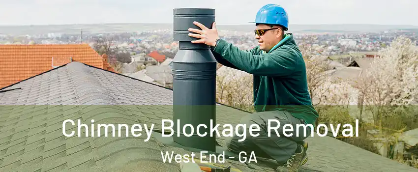Chimney Blockage Removal West End - GA