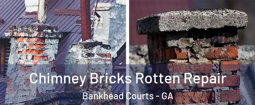 Chimney Bricks Rotten Repair Bankhead Courts - GA