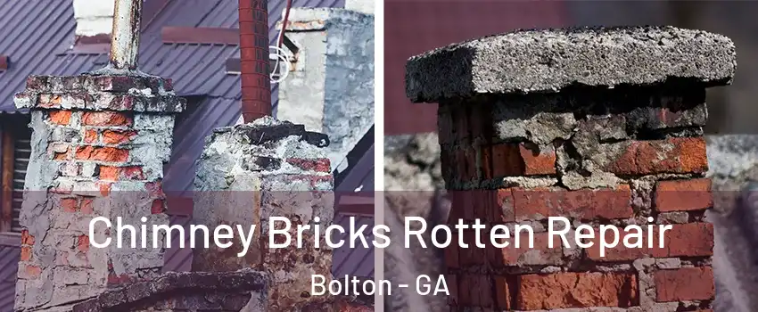 Chimney Bricks Rotten Repair Bolton - GA