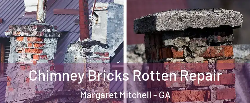 Chimney Bricks Rotten Repair Margaret Mitchell - GA