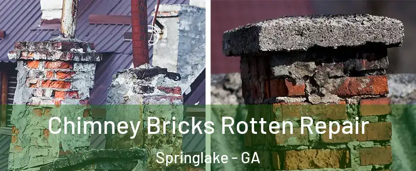 Chimney Bricks Rotten Repair Springlake - GA
