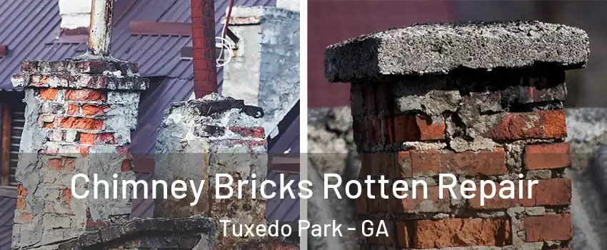 Chimney Bricks Rotten Repair Tuxedo Park - GA
