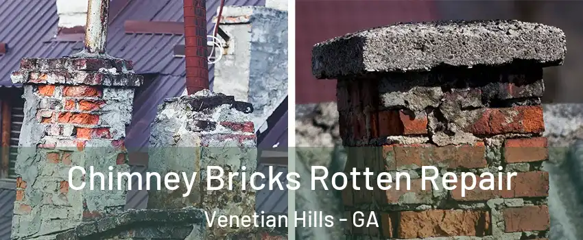 Chimney Bricks Rotten Repair Venetian Hills - GA