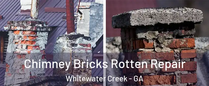 Chimney Bricks Rotten Repair Whitewater Creek - GA