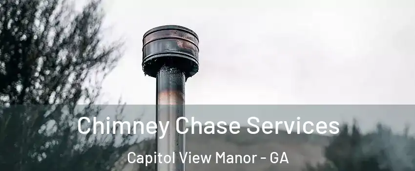 Chimney Chase Services Capitol View Manor - GA
