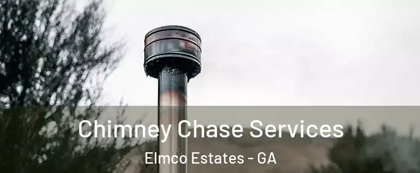 Chimney Chase Services Elmco Estates - GA