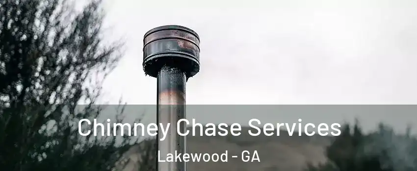 Chimney Chase Services Lakewood - GA
