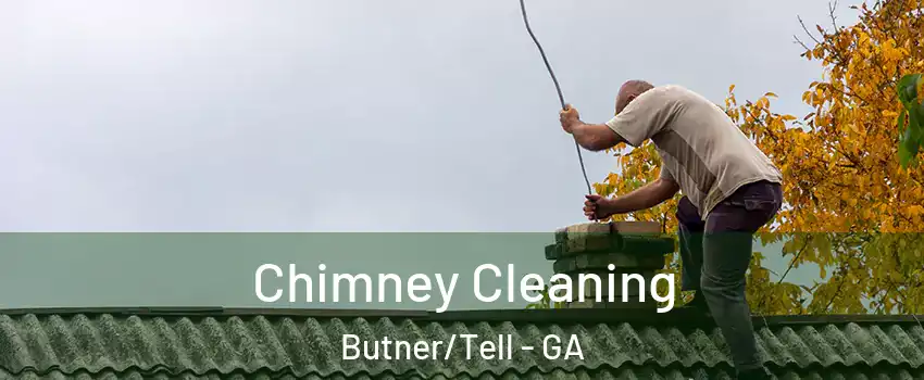 Chimney Cleaning Butner/Tell - GA