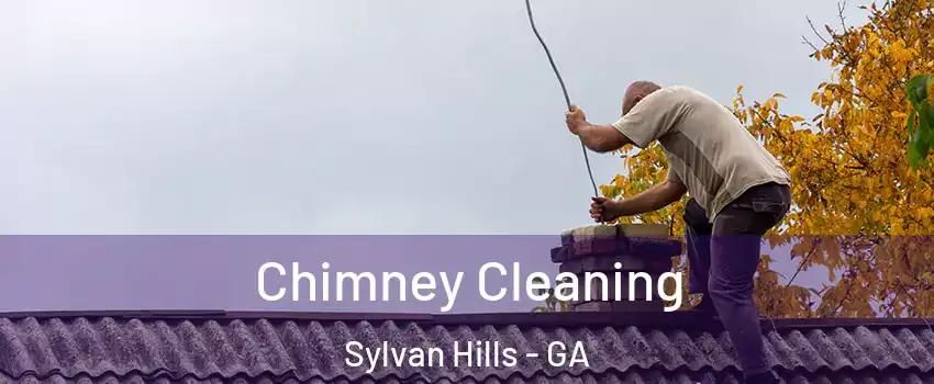 Chimney Cleaning Sylvan Hills - GA