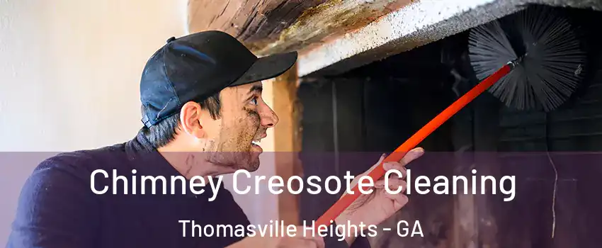 Chimney Creosote Cleaning Thomasville Heights - GA