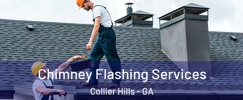 Chimney Flashing Services Collier Hills - GA