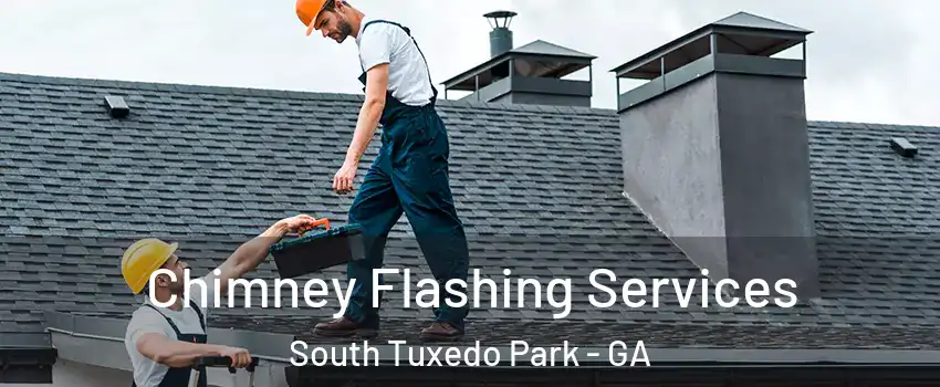 Chimney Flashing Services South Tuxedo Park - GA