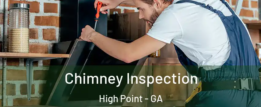 Chimney Inspection High Point - GA