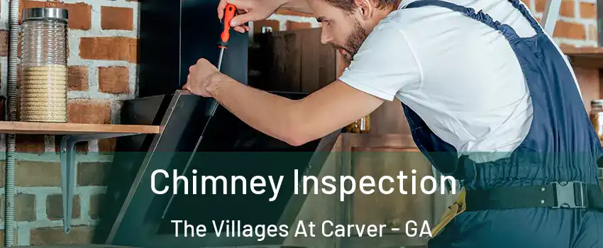 Chimney Inspection The Villages At Carver - GA