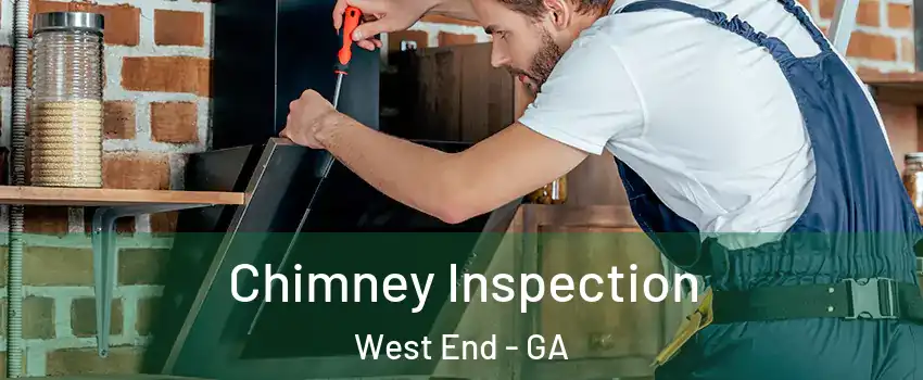 Chimney Inspection West End - GA