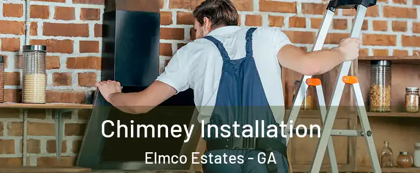 Chimney Installation Elmco Estates - GA