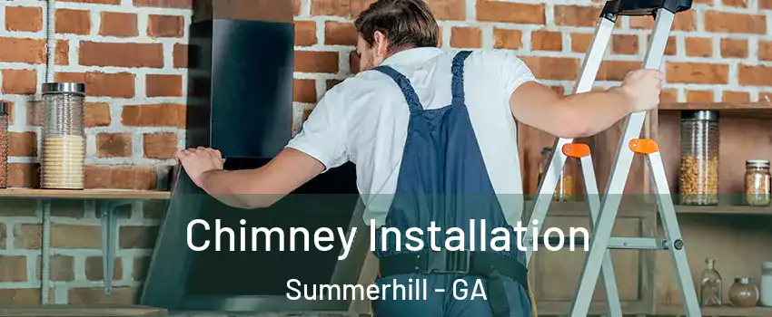 Chimney Installation Summerhill - GA