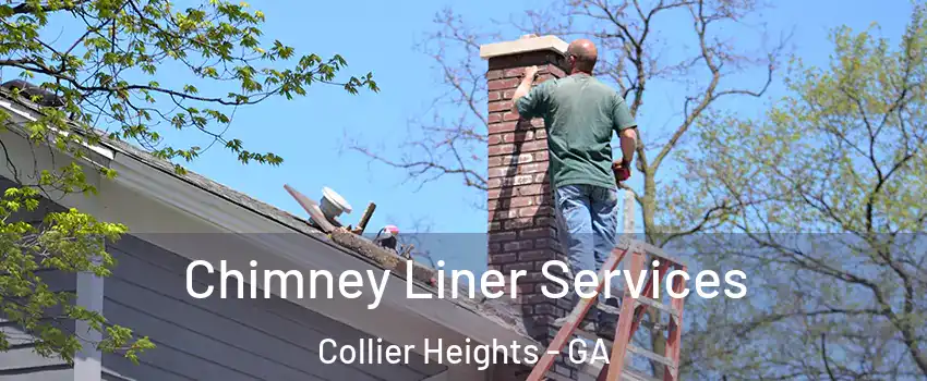 Chimney Liner Services Collier Heights - GA
