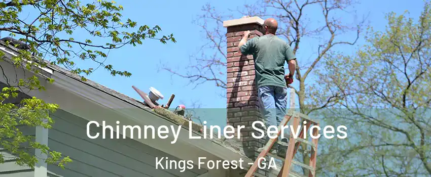 Chimney Liner Services Kings Forest - GA