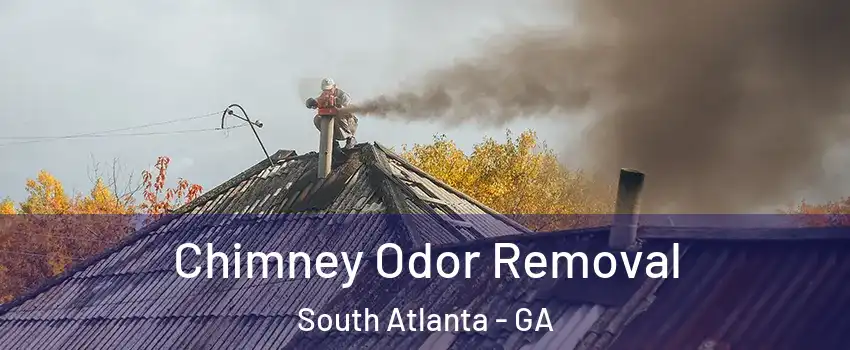 Chimney Odor Removal South Atlanta - GA