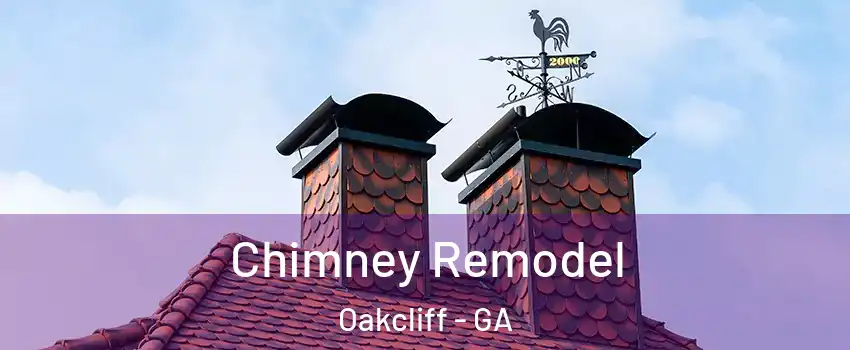 Chimney Remodel Oakcliff - GA