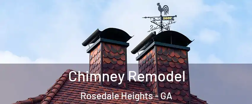 Chimney Remodel Rosedale Heights - GA
