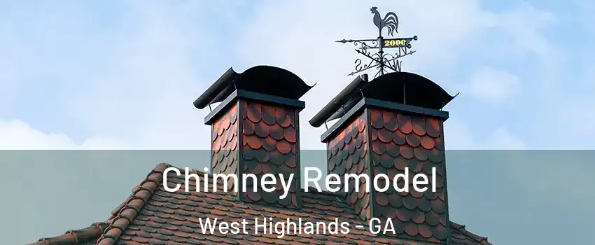 Chimney Remodel West Highlands - GA