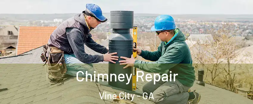 Chimney Repair Vine City - GA